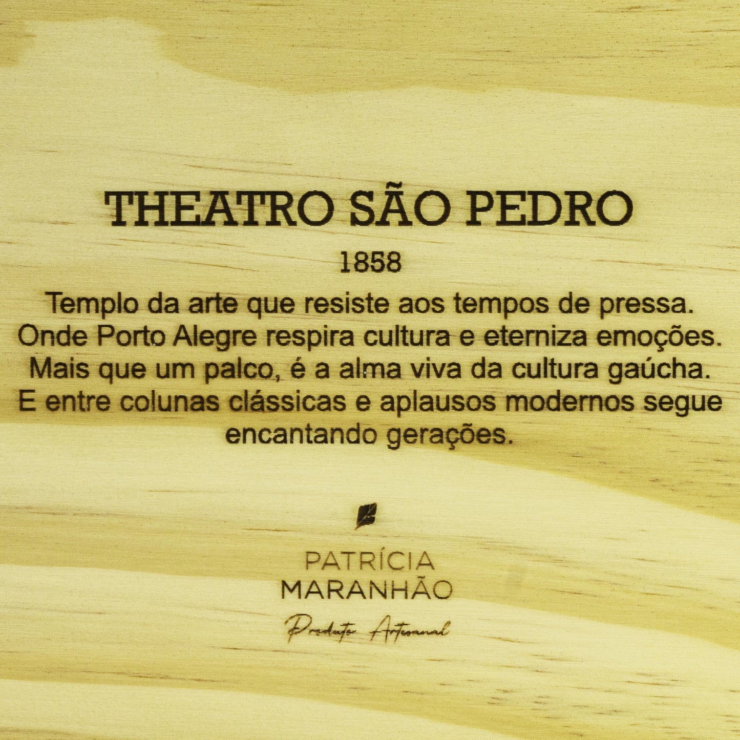 Escultura de Madeira Teatro São Pedro Patrícia Maranhão
